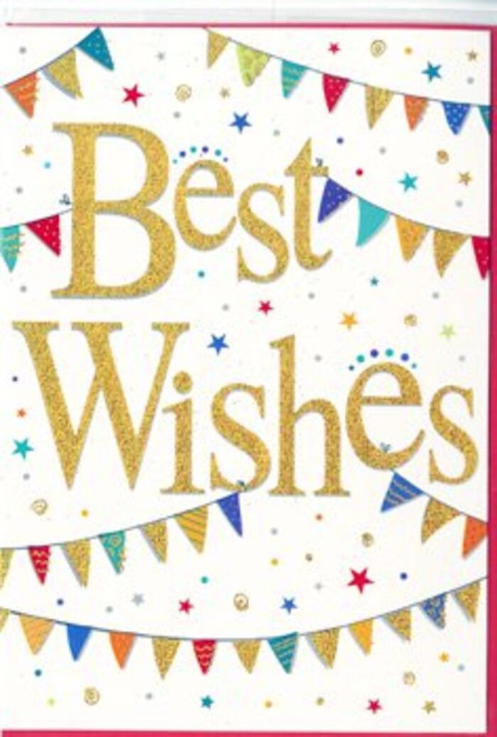This "Best Wishes" card radiates the kind of gentle excitement you might feel heading to a celebration in South Hornchurch, where friends and family gather to share good news. The main focus is the golden inscription at the centre: "Best Wishes," written in an elegant, generously curved script. Each letter looks slightly embossed, edged with sparkling glitter that catches and reflects the light, giving the words a luxurious, almost tactile quality against the bright white card. Surrounding this central message, arcs of colourful bunting stretch across the top and bottom, creating a soft frame. The tiny triangular pennants are painted in bright, saturated tones-deep blues, lively reds, leafy greens, sunny yellows, and hints of pink and orange-some adorned with miniature dots, stripes, or mosaic-like patterns. They resemble decorations strung up for a garden party or community event near South Hornchurch's quieter residential streets, festive yet welcoming. Scattered throughout the design are small star shapes and delicate dots, like confetti pausing mid-air, lending a sense of movement and spontaneity. The card strikes a careful balance between playful and refined, making it equally suitable for congratulating someone on a promotion, new home, or successful exam results. It has the same thoughtful charm you might notice in arrangements prepared by South Hornchurch Florist, where little touches turn a simple offering into something more personal. Overall, the design feels hopeful and warm, conveying the sense that your wishes are not only sincere, but also shared in spirit by a wider circle of support and celebration.